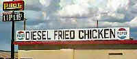 Diesel Fried Chicken.jpg (11717 bytes)